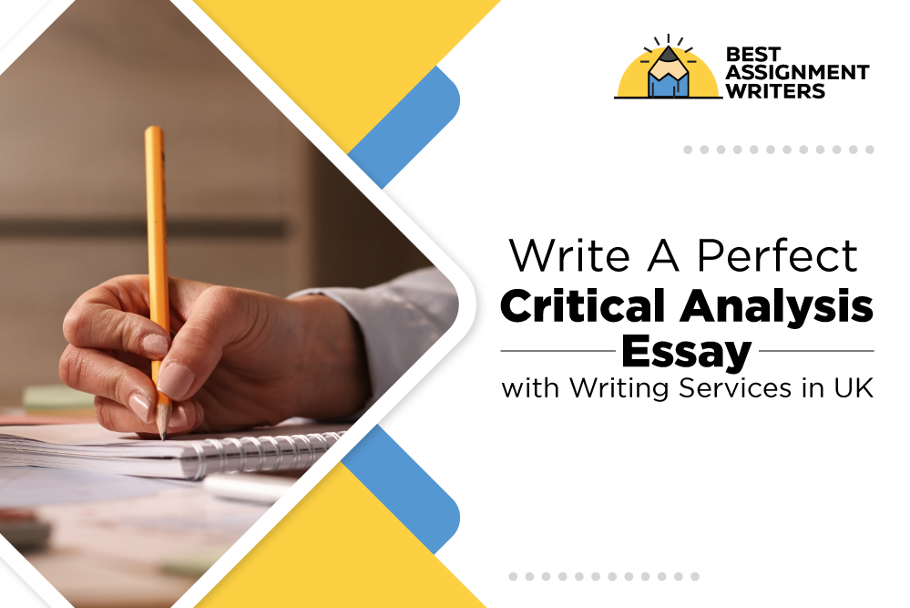 Write A Perfect Critical Analysis Essay with Writing Services in UK