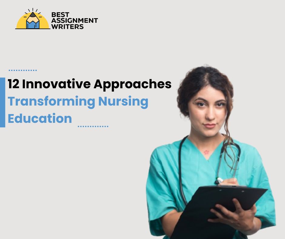 12 Innovative Approaches Transforming Nursing Education