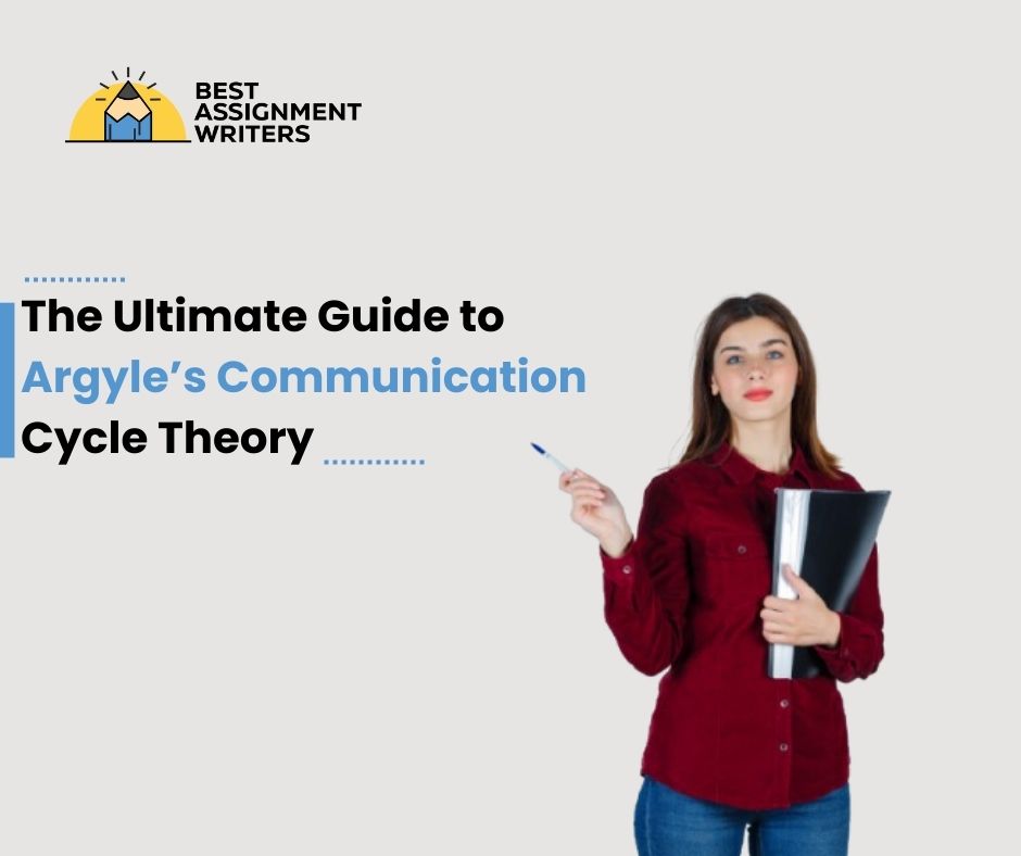 The Ultimate Guide to Argyle’s Communication Cycle Theory