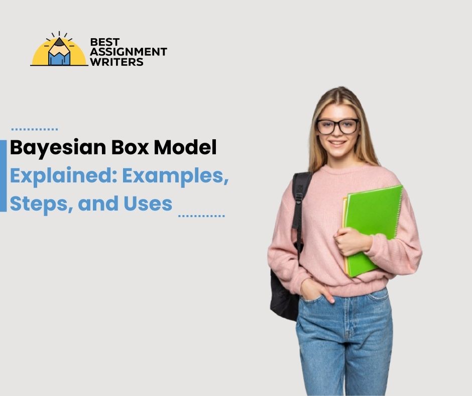 Bayesian Box Model Explained: Examples, Steps, and Uses